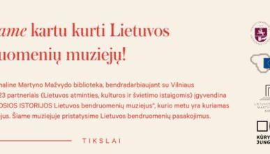 Vyko antrasis susitikimas su projekto „MAŽOSIOS ISTORIJOS Lietuvos bendruomenių muziejus“ lektoriais